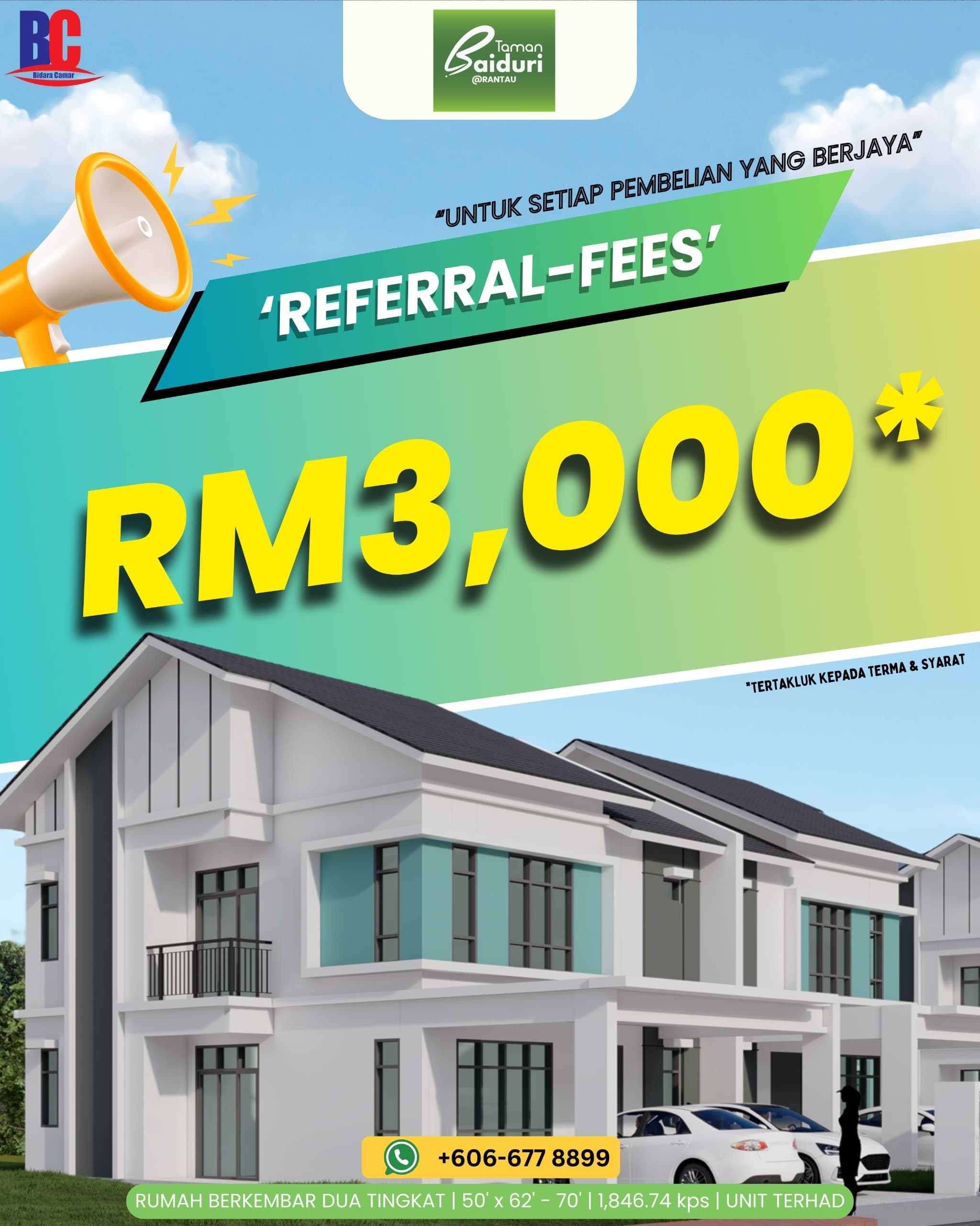 Taman Baiduri Referral Fees - RM3,000 reward for double-story houses